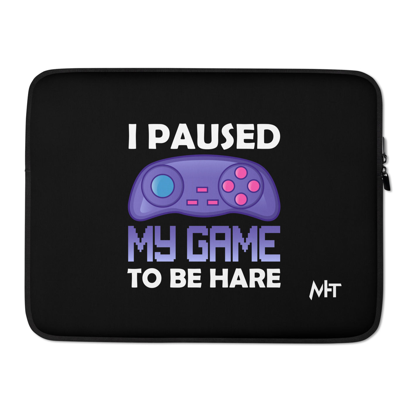 I Paused my Game to Be here (purple text ) - Laptop Sleeve