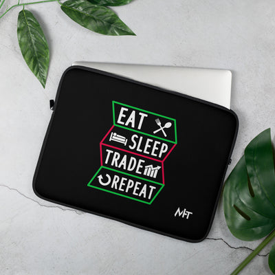 Eat, Sleep, Trade, Repeat - Laptop Sleeve