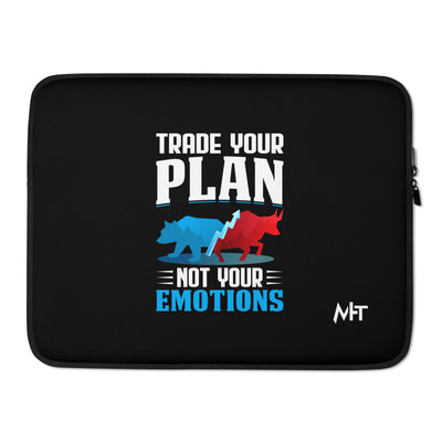 Trade your plan: not your emotion - Laptop Sleeve