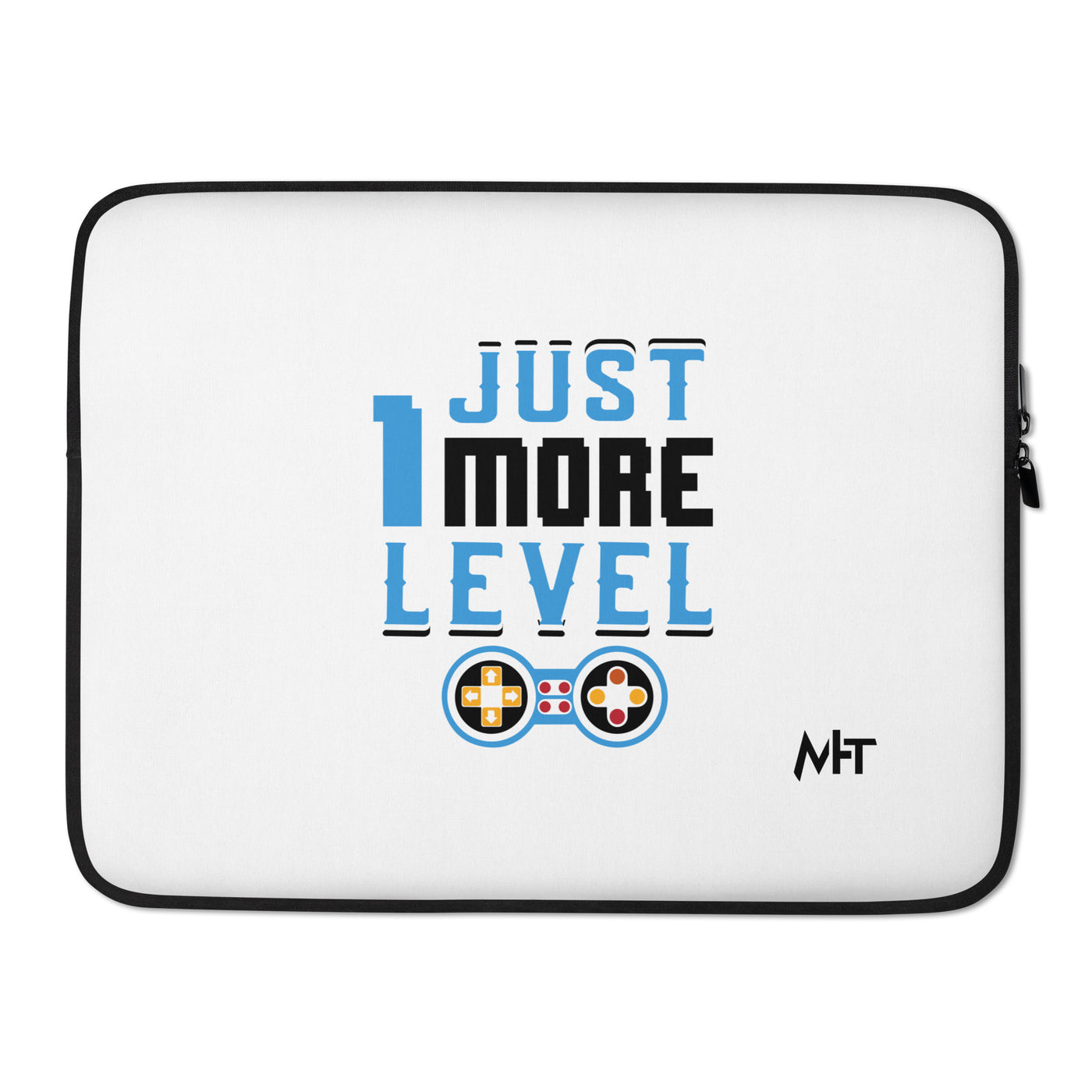 Just 1 More Level in Dark Text - Laptop Sleeve