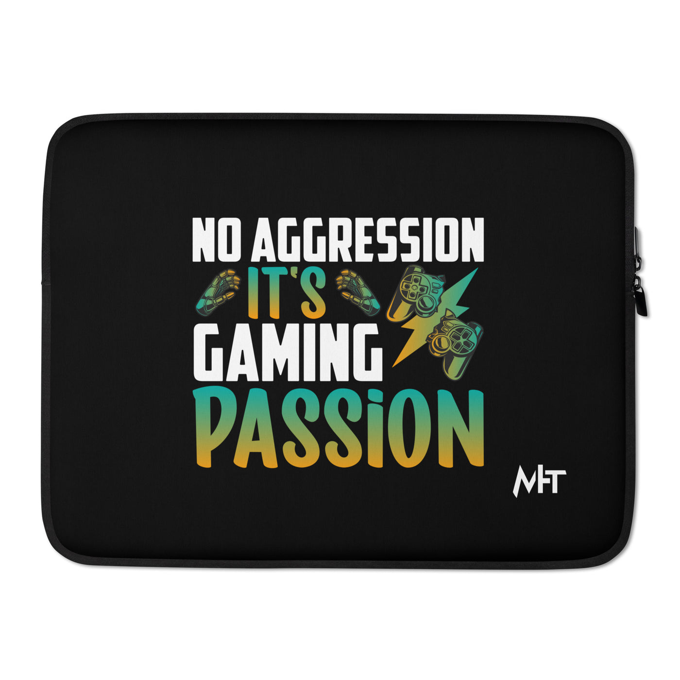 No Aggression, It's Gaming Passion - Laptop Sleeve