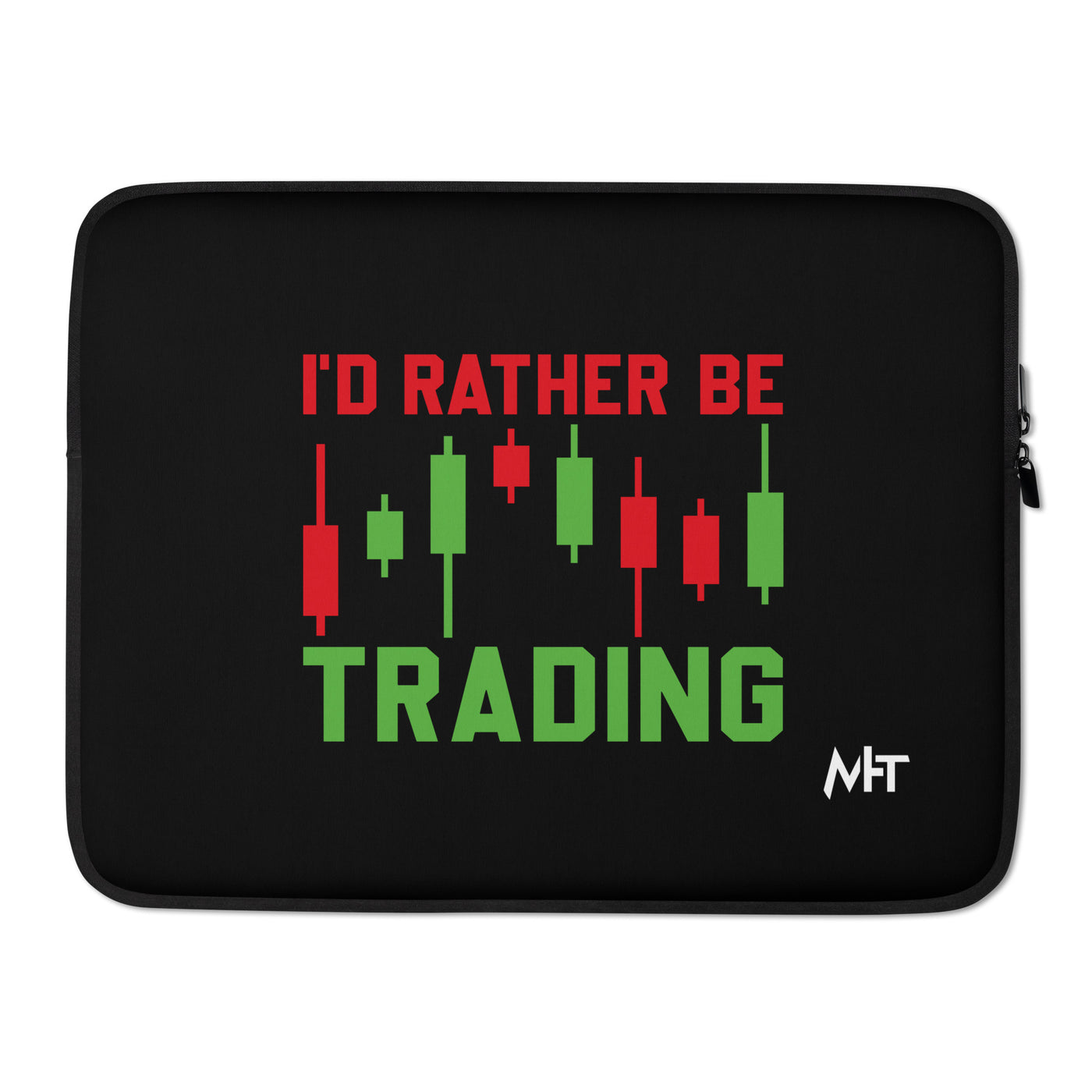 I'd rater be Trading ( Tanvir ) - Laptop Sleeve