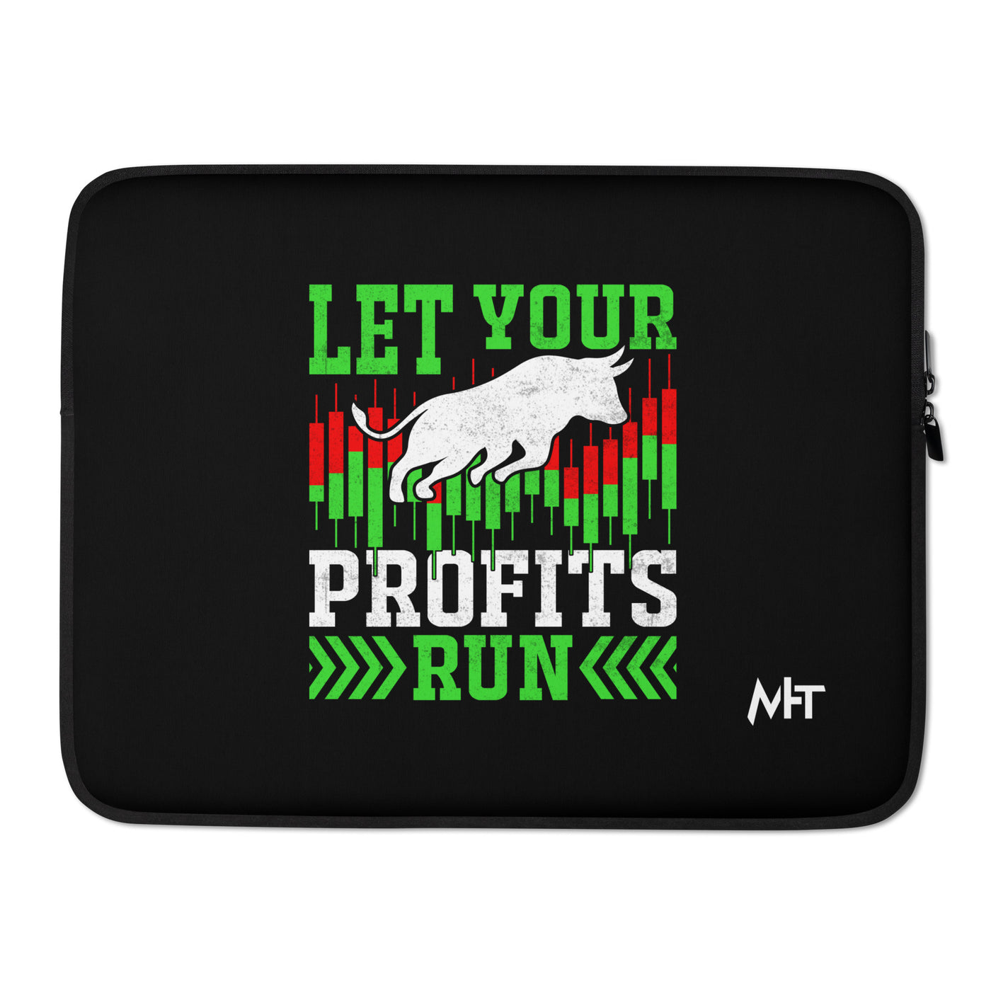 Let your Profits run - Laptop Sleeve
