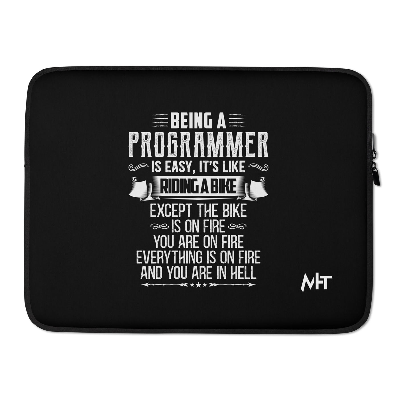 Being a Programmer is easy - Laptop Sleeve