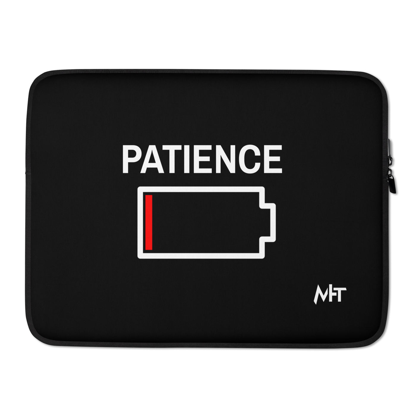 Patience - Laptop Sleeve