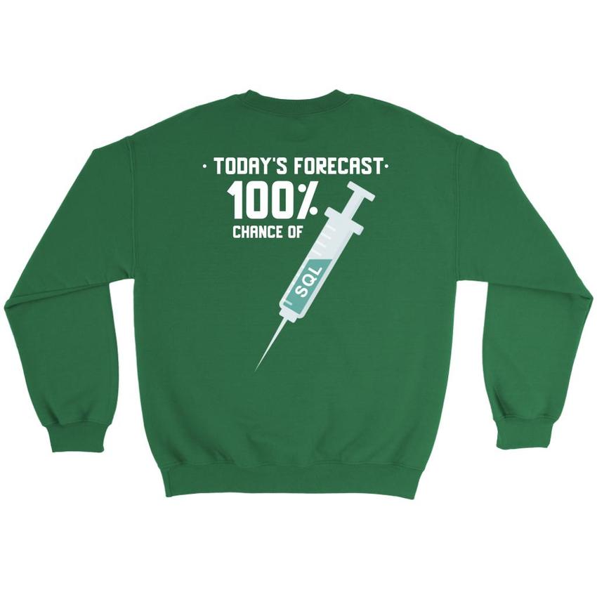Today's forecast 100% chance of SQL injection - Crewneck Sweatshirt by MyHackerTech