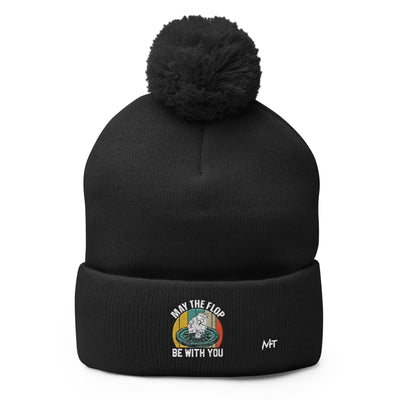 May the Flop be with you - Pom-Pom Beanie
