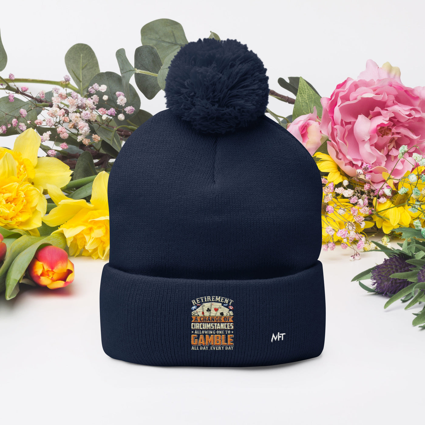 Retirement ; a Change of Circumstance allowing One to Gamble all day everyday - Pom-Pom Beanie