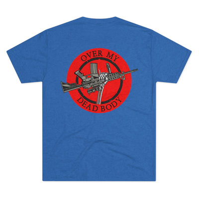 Over My Dead Body - Tri-Blend Crew Tee by MyHackerTech