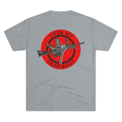 Over My Dead Body - Tri-Blend Crew Tee by MyHackerTech