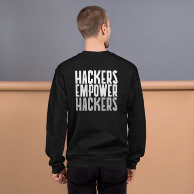 Hackers Empower Hackers - Unisex Sweatshirt ( Back Print )