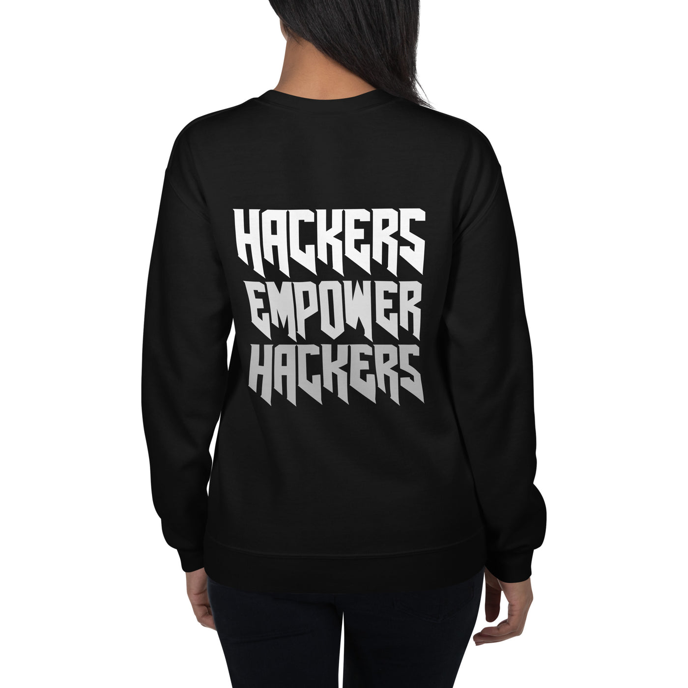 Hackers Empower Hackers V4 - Unisex Sweatshirt ( Back Print )