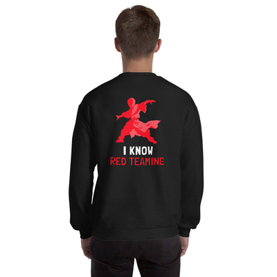 I Know Red Teaming - Unisex Sweatshirt ( Back Print )