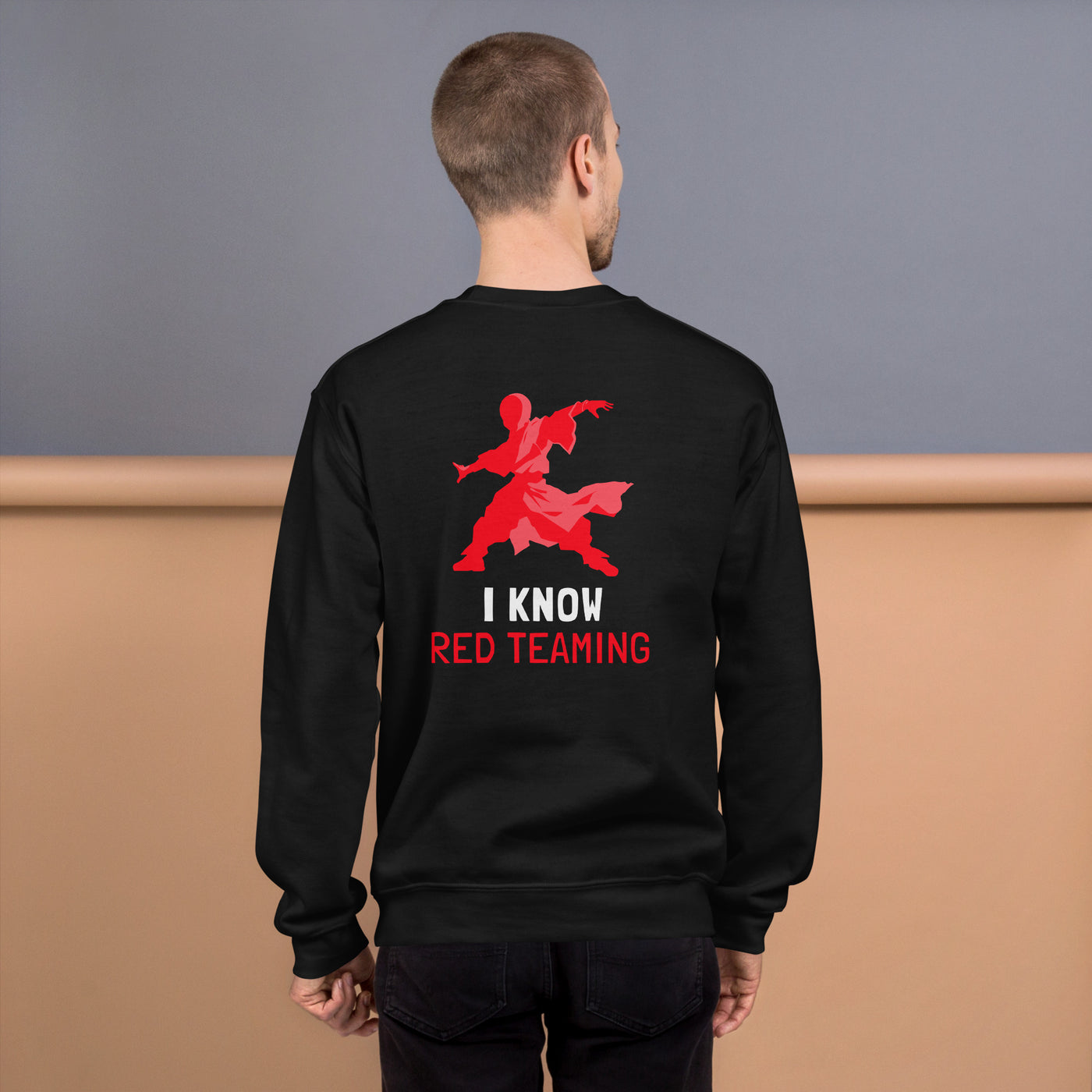 I Know Red Teaming - Unisex Sweatshirt ( Back Print )