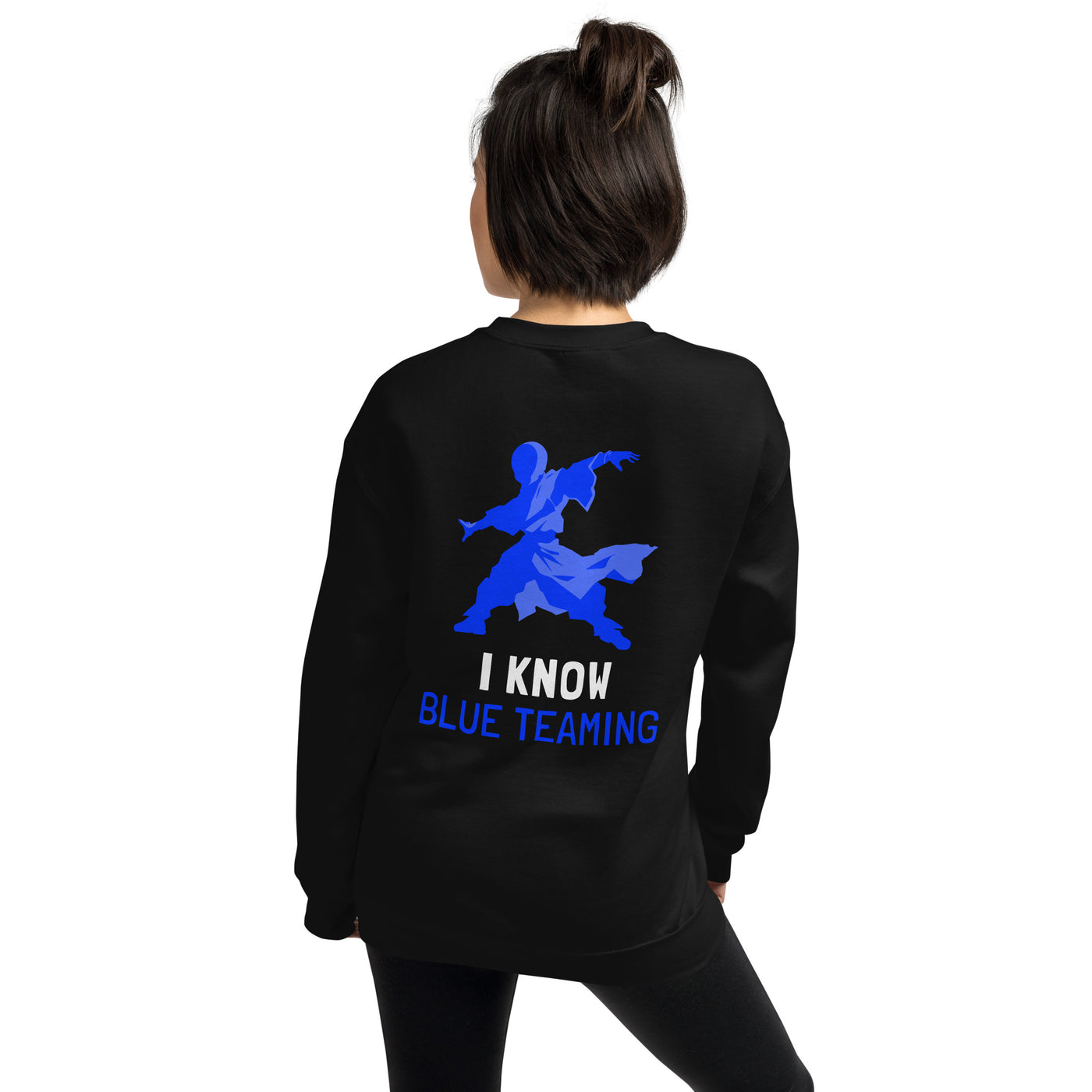 I Know Blue Teaming - Unisex Sweatshirt ( Back Print )