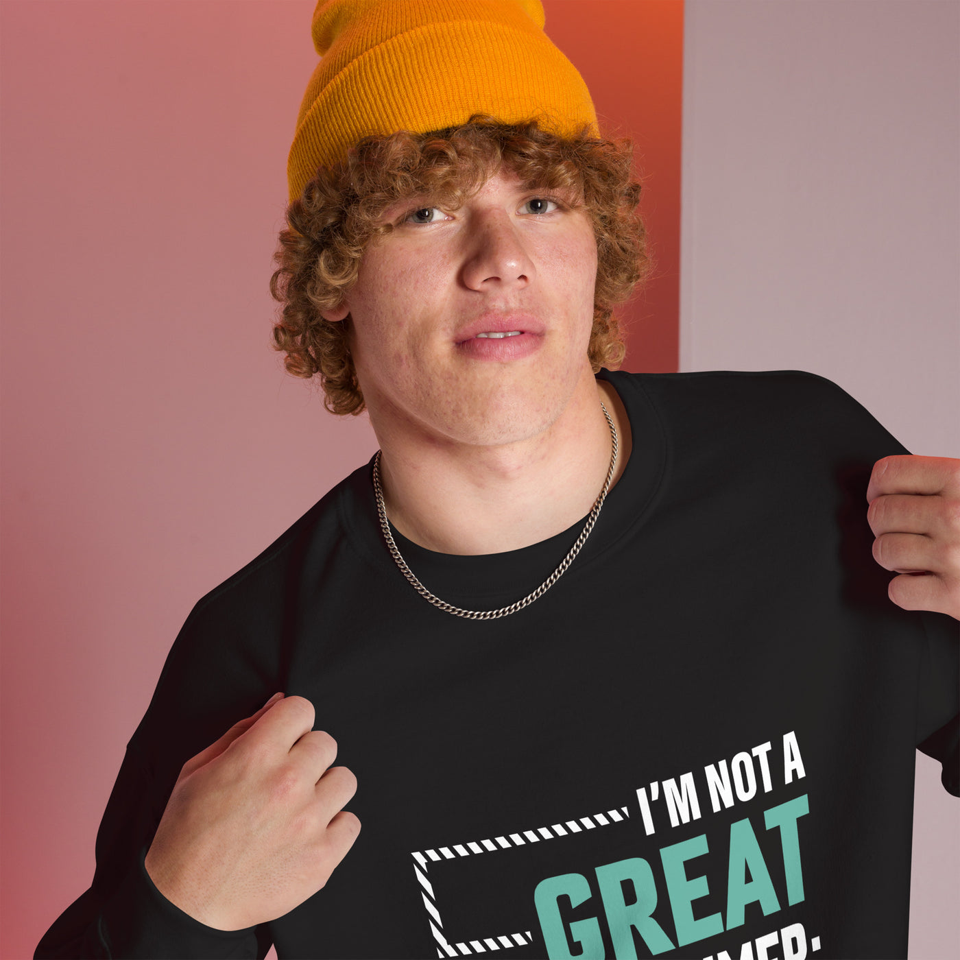 I am not a Great Programmer - Unisex Sweatshirt