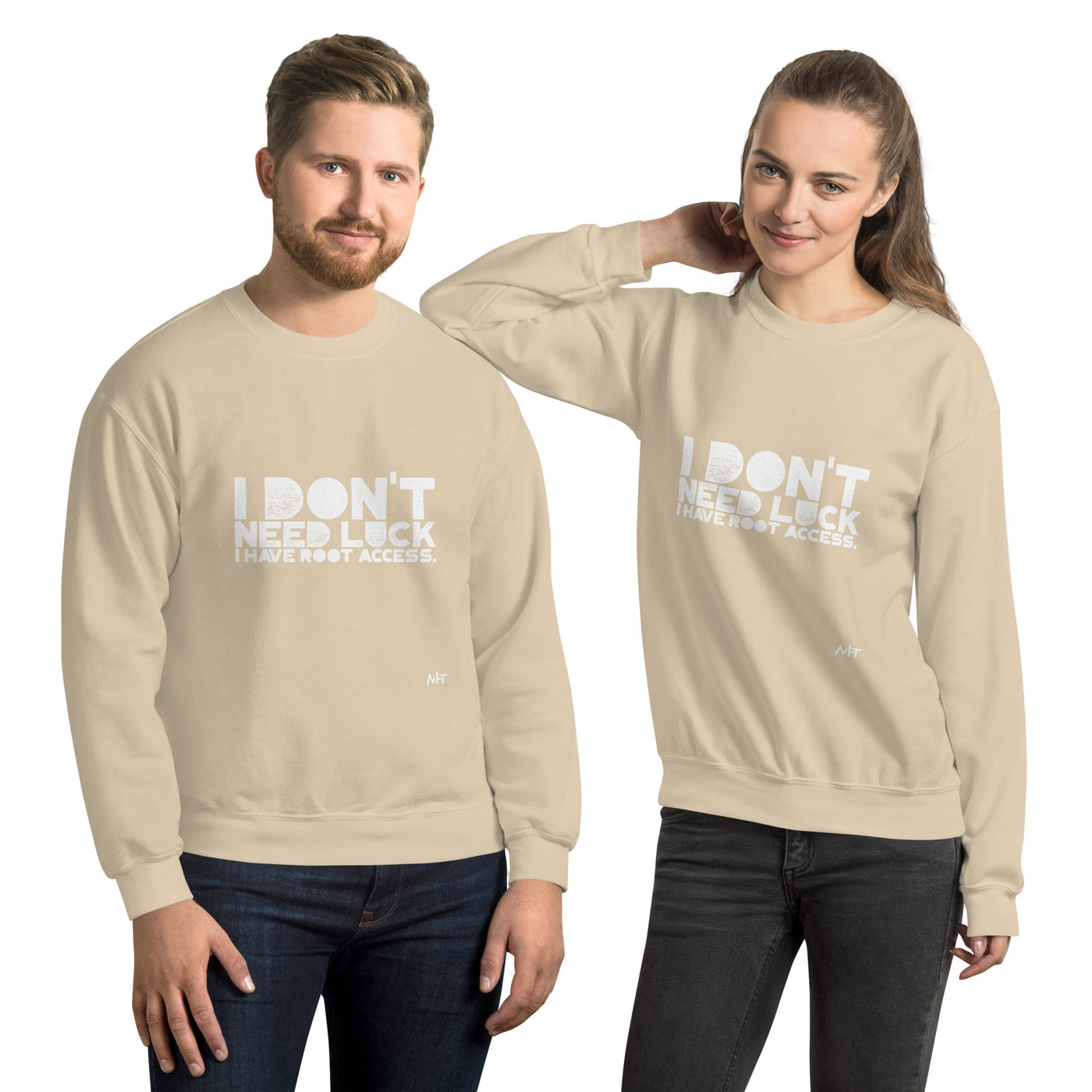 I Don't Need Luck: I Have Root Access - Unisex Sweatshirt