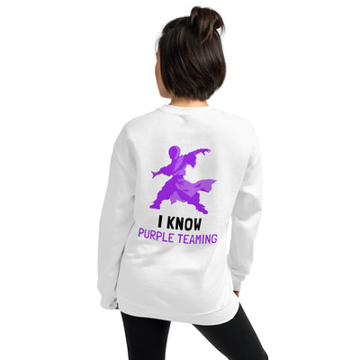 I Know Purple Teaming - Unisex Sweatshirt ( Back Print )