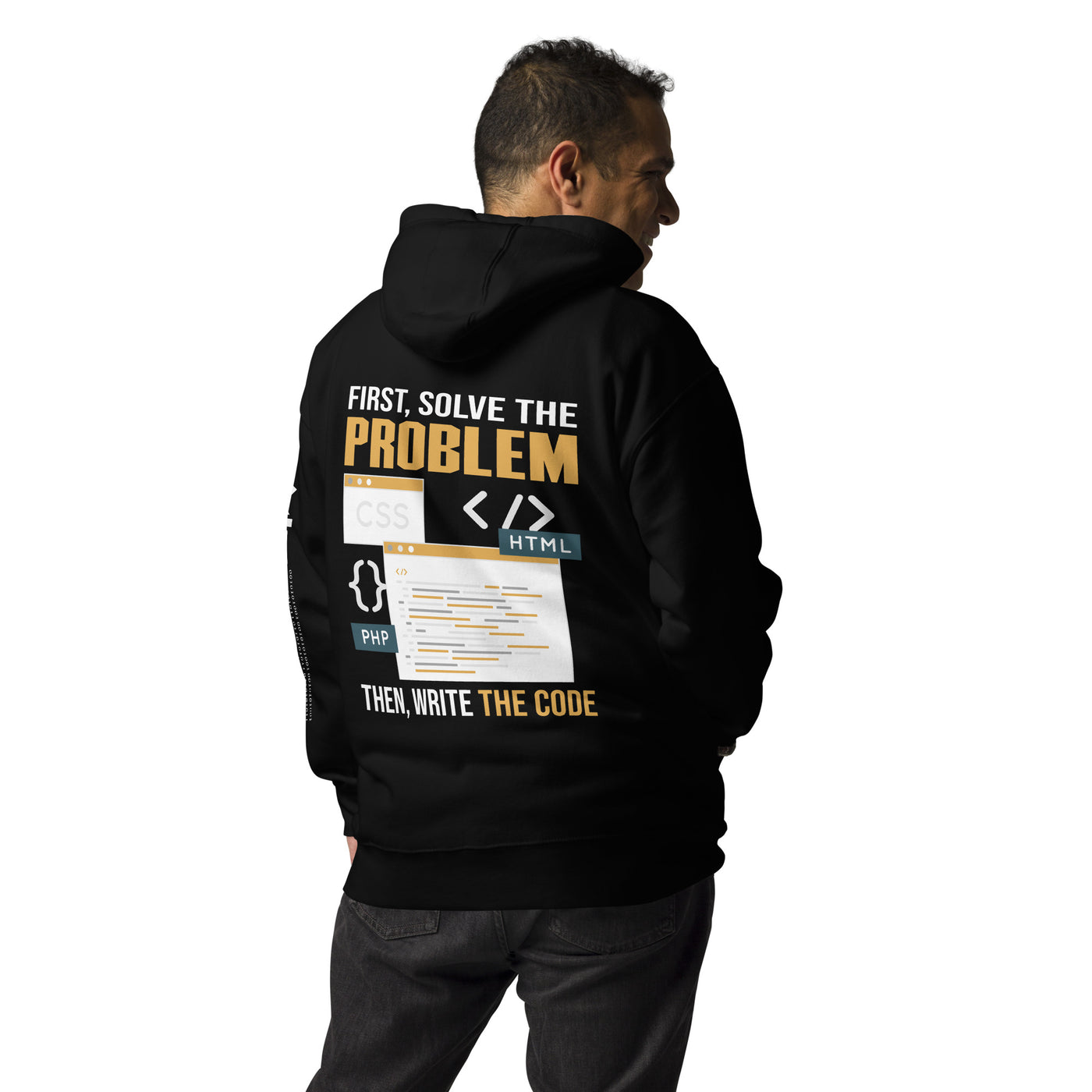 First, Solve the problem; then, Write the code V2 - Unisex Hoodie (Back Print)