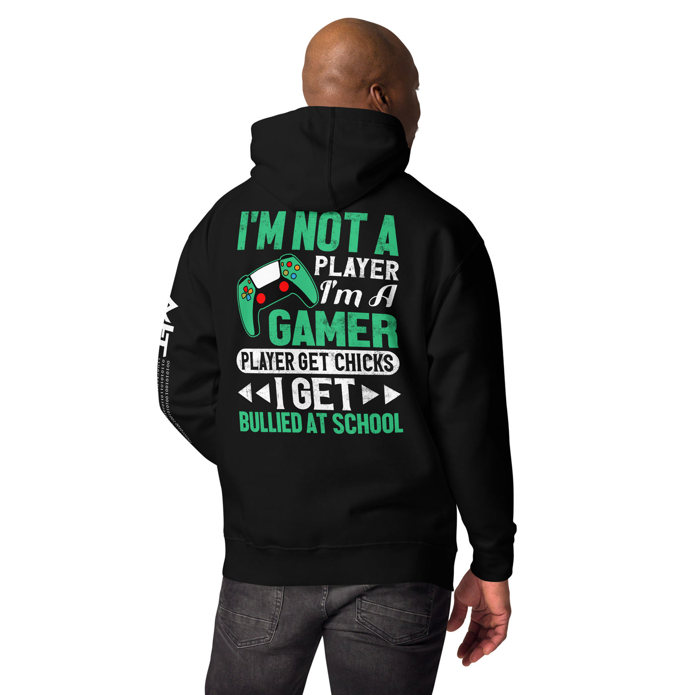 I am not a Player, I am a Gamer - Unisex Hoodie ( Back Print )
