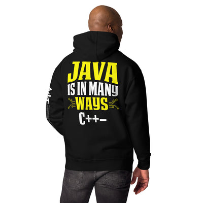 Java is in Many Ways C++- Unisex Hoodie  ( Back Print )