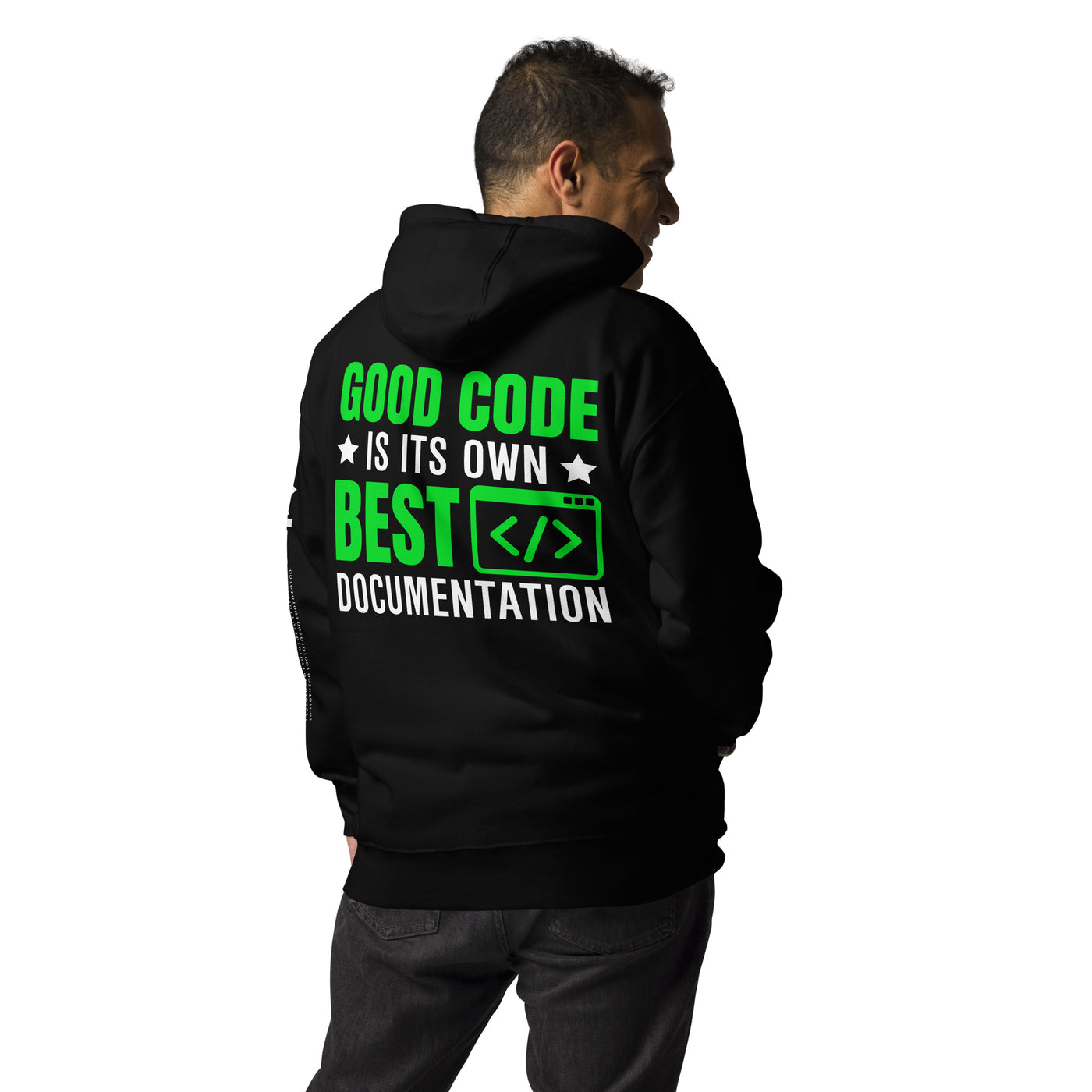 Good Code is in its own best documentationUnisex Hoodie
