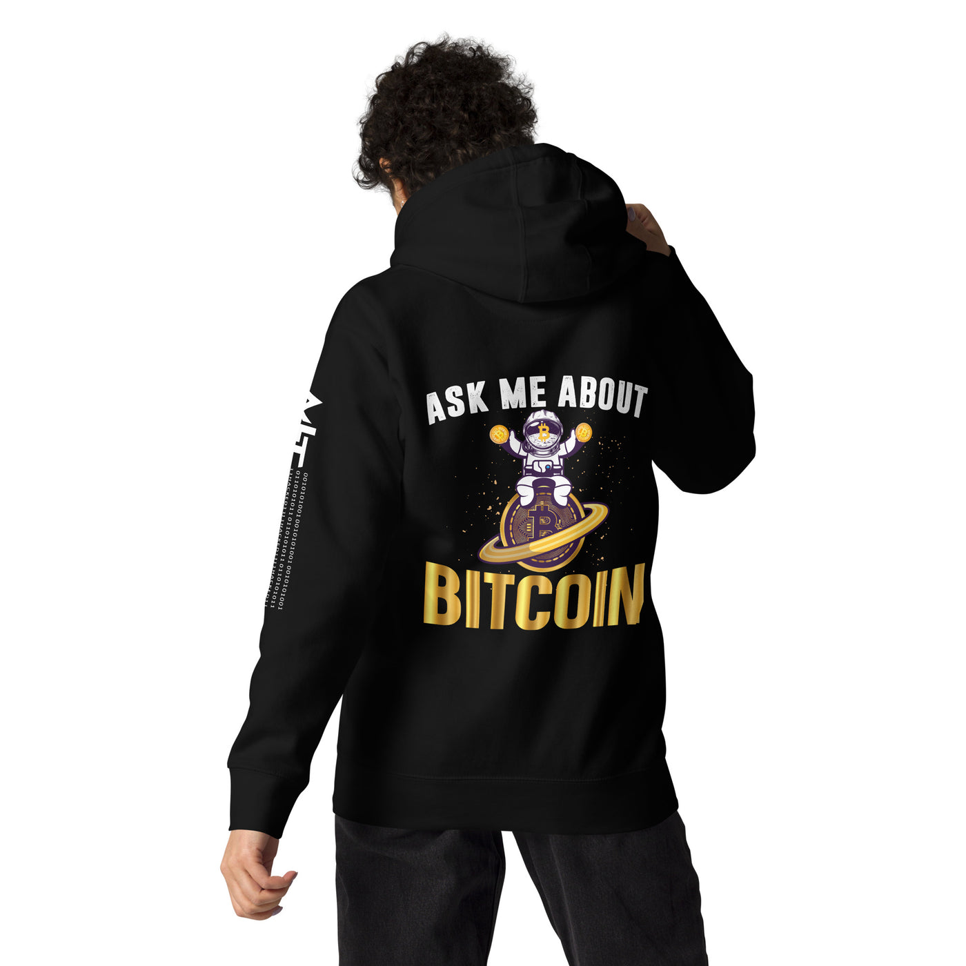 Ask Me about Bitcoin Unisex Hoodie ( Back Print )