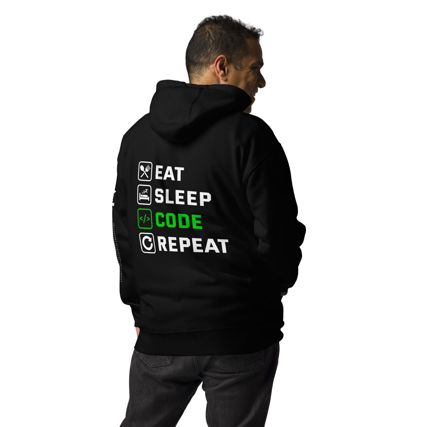 Eat Sleep Code Repeat ( Green Text ) - Unisex Hoodie ( Back Print )