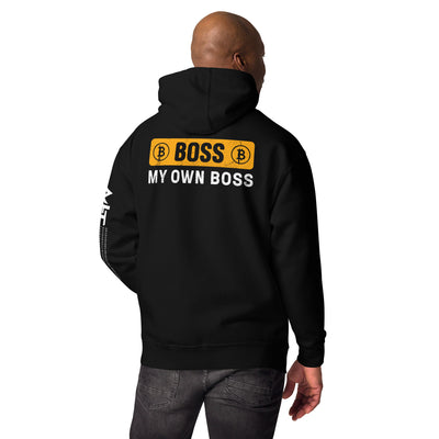 Boss My Own Boss - Unisex Hoodie ( Back Print )