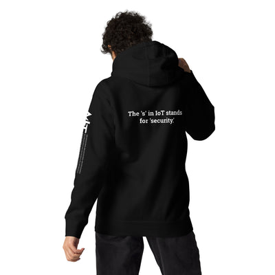 The "S" in IoT Stands for Security V2 - Unisex Hoodie ( Back Print )