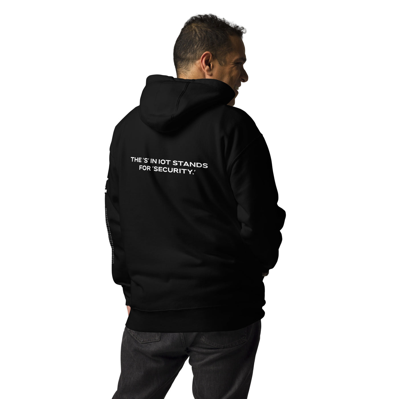 The "S" in IoT Stands for Security V4 - Unisex Hoodie ( Back Print )
