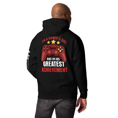 I am a Gamer's Girl, I am his Greatest Achievement - Unisex Hoodie ( Back Print )