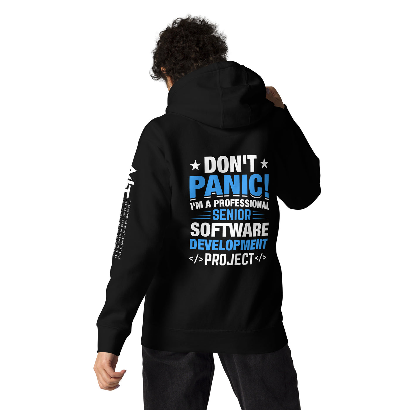 Don’t Panic I am a Professional Senior Development Analyst - Unisex Hoodie ( Back Print )