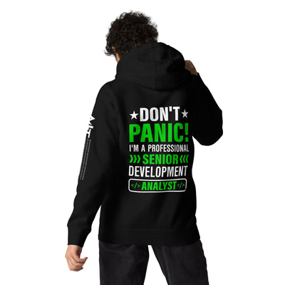 Don't Panic! I am a Professional Senior Development Analyst - Unisex Hoodie ( Back Print )
