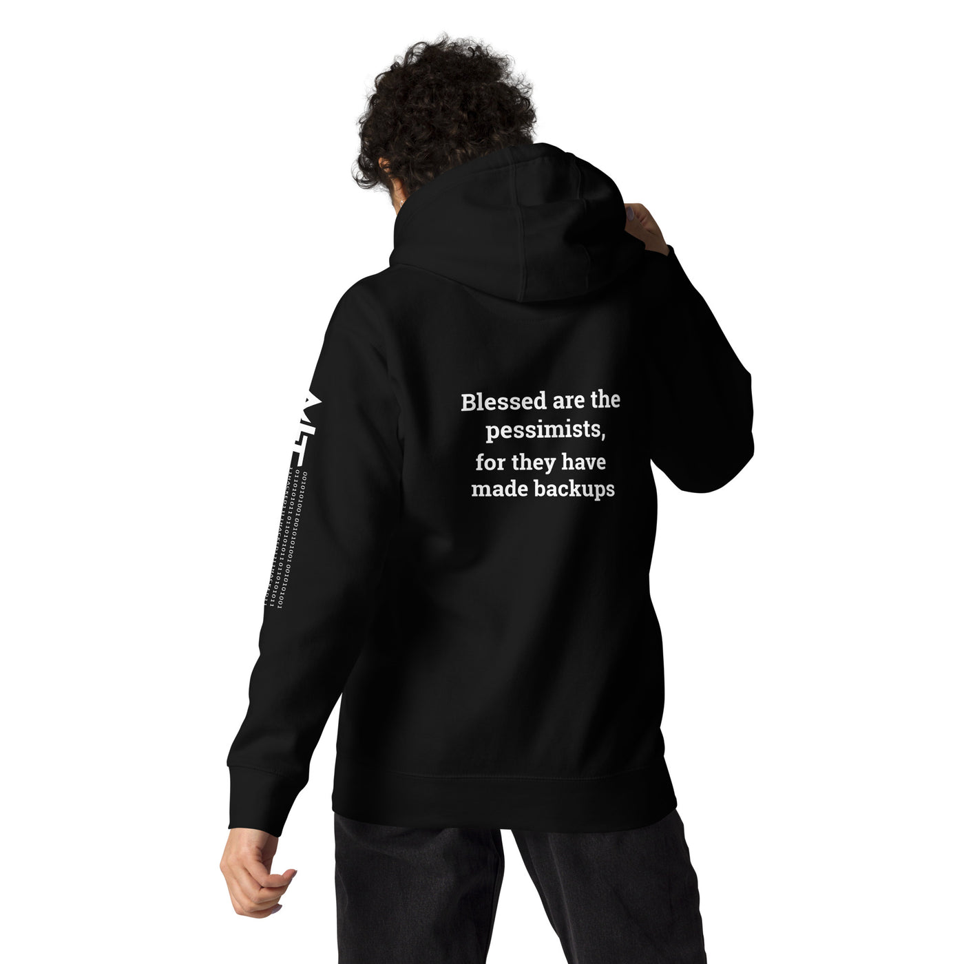 Blessed are the pessimists for they have made backups V1 - Unisex Hoodie ( Back Print )