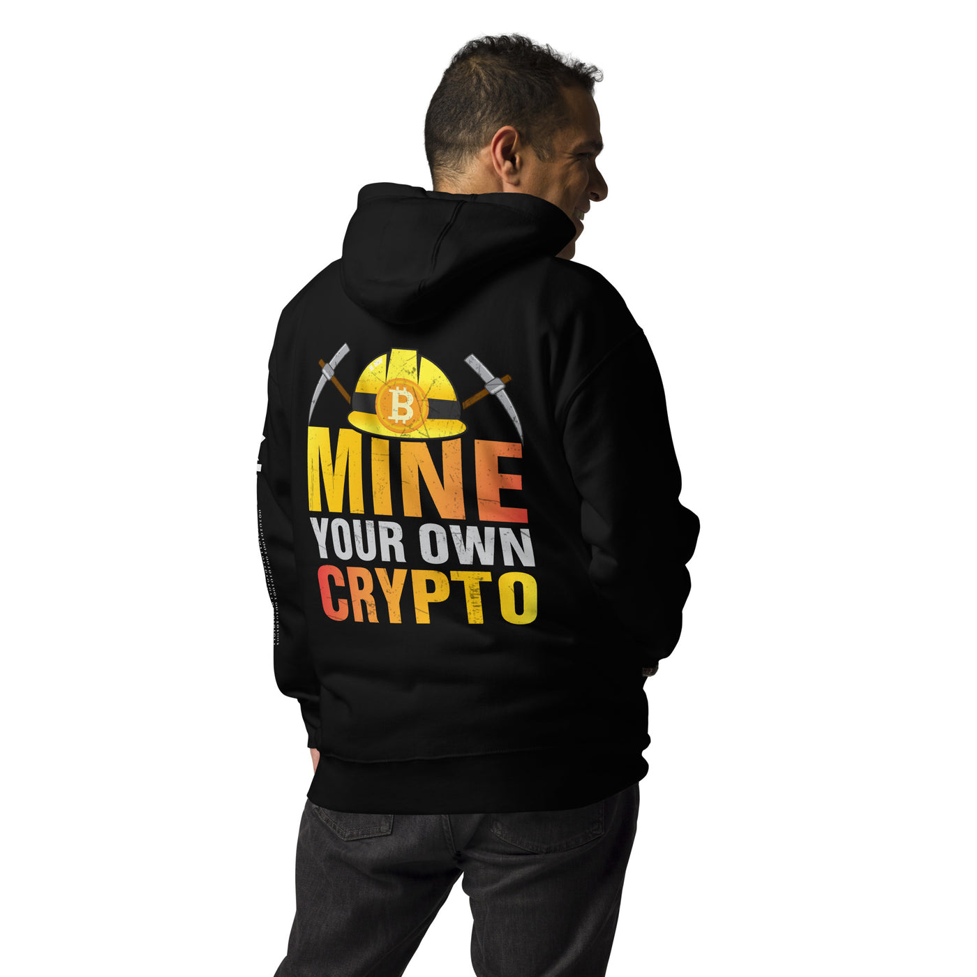 Mine your own Crypto - Unisex Hoodie ( Back Print )