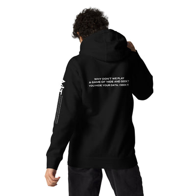 Why don't we Play a game of Hide and Seek V2 - Unisex Hoodie ( Back Print )