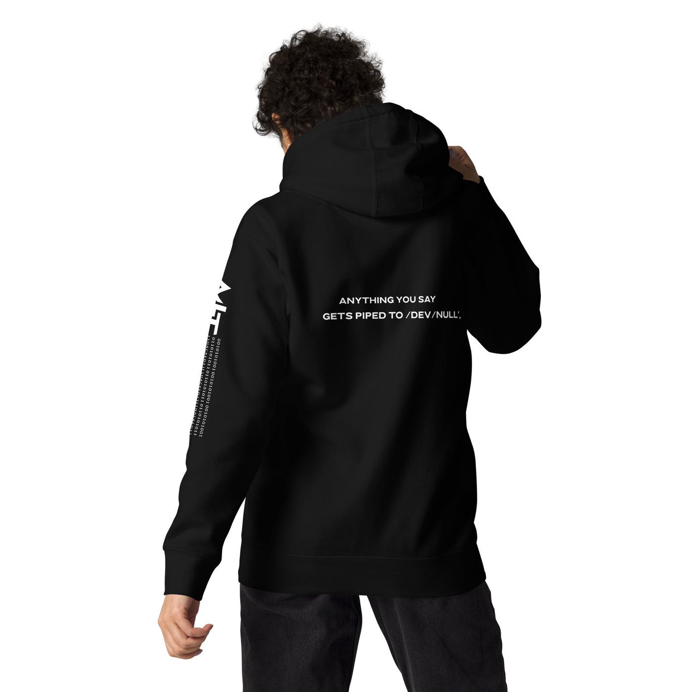 Anything you say Gets piped to devnull V2 - Unisex Hoodie ( Back Print )