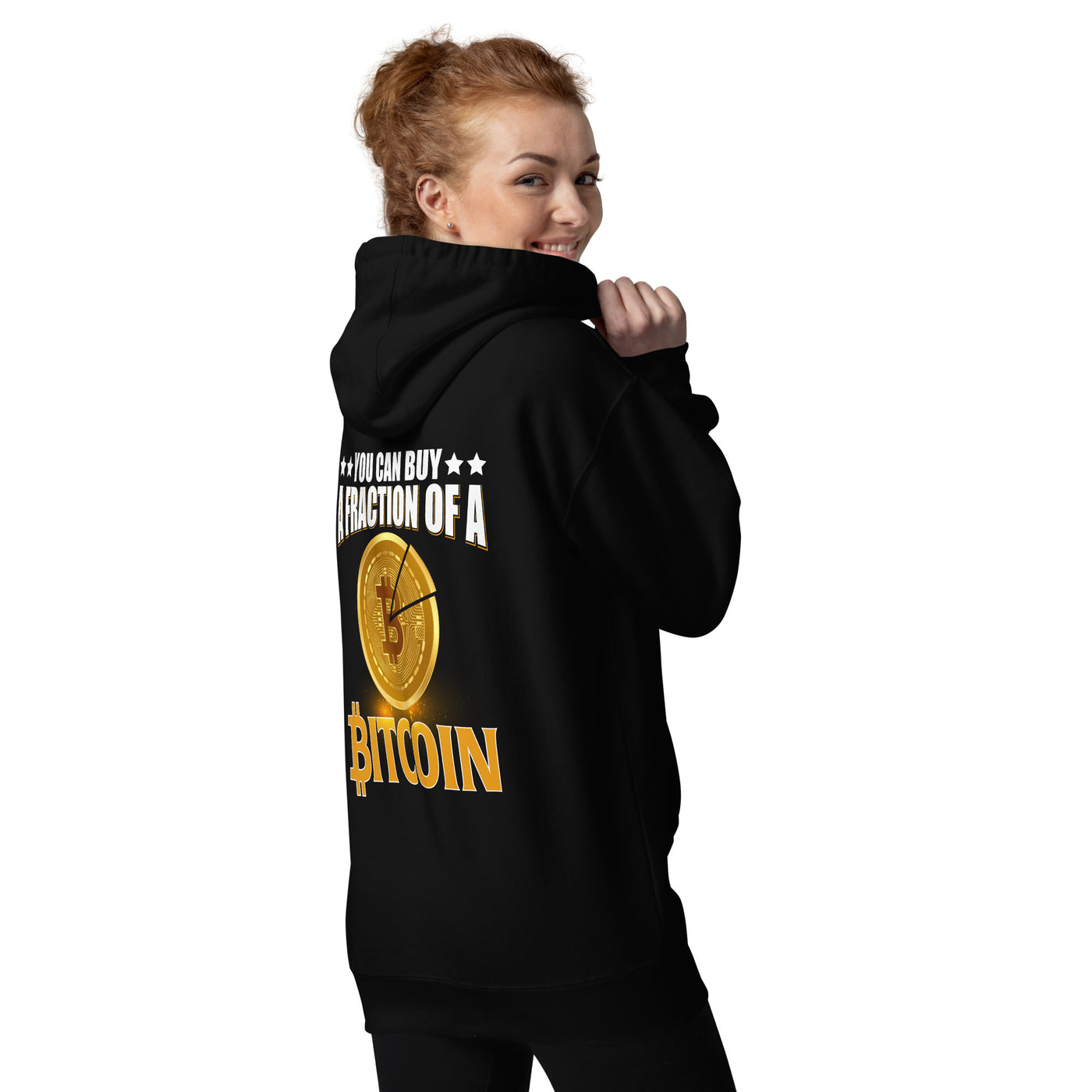 You can Buy a Fraction of a Bitcoin - Unisex Hoodie ( Back Print )