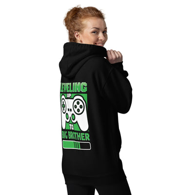 Levelling Up to Big Brother - Unisex Hoodie ( Back Print )