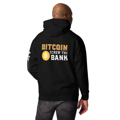 Bitcoin Screw the Bank - Unisex Hoodie