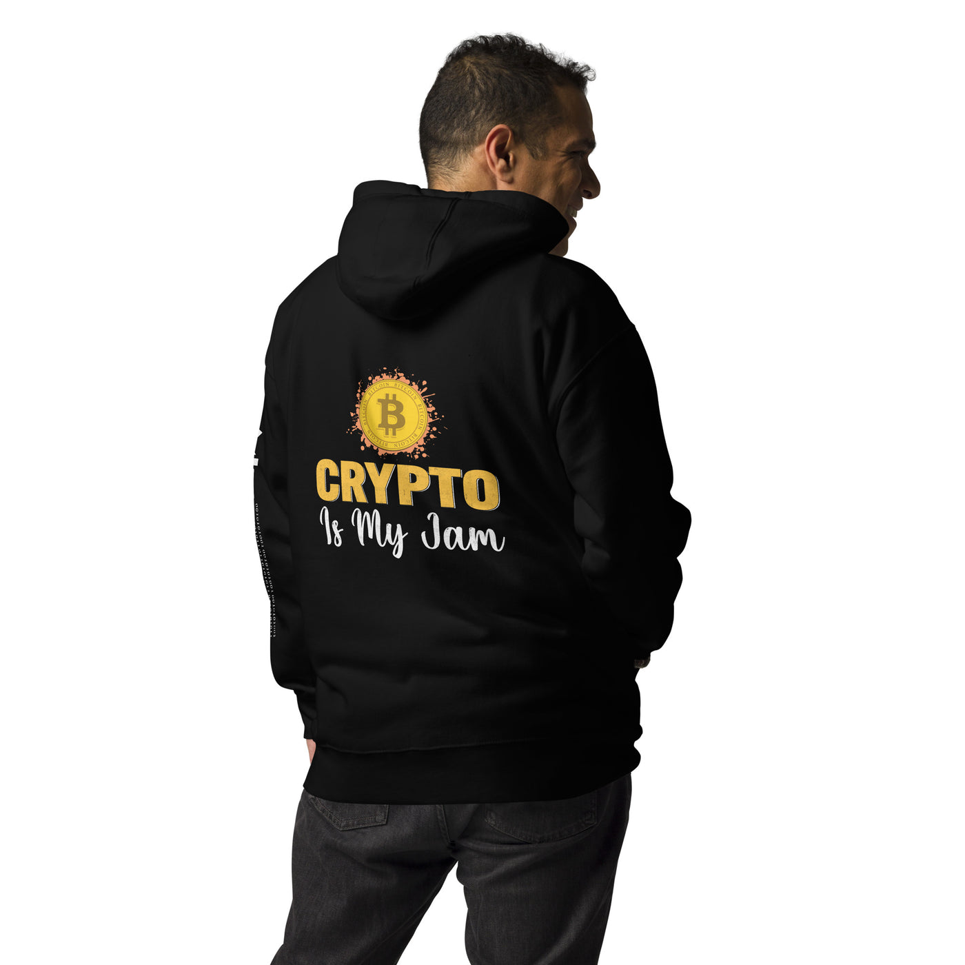 Crypto is My Jam - Unisex Hoodie ( Back Print )
