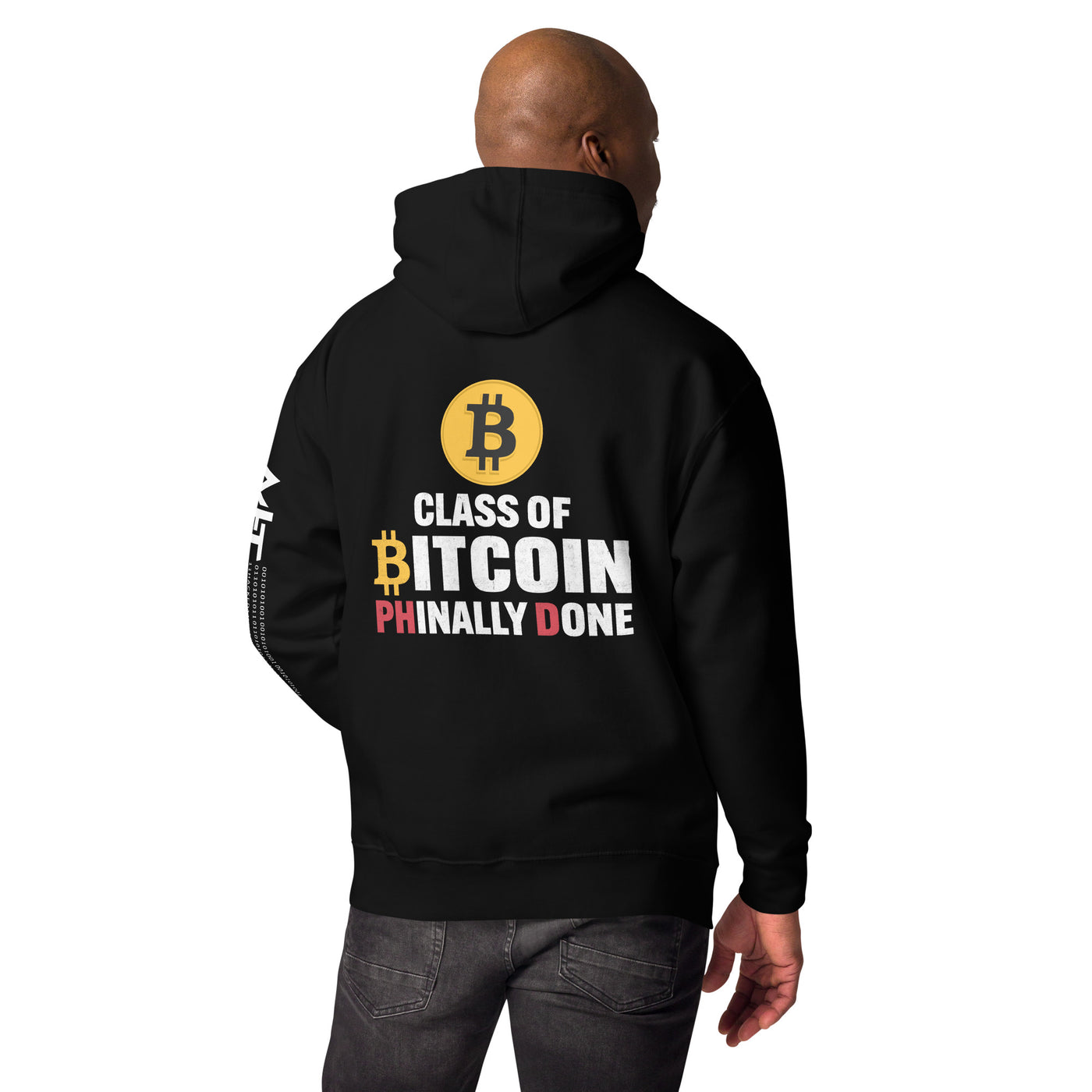 Class of Bitcoin Phinally done Unisex Hoodie ( Back Print )