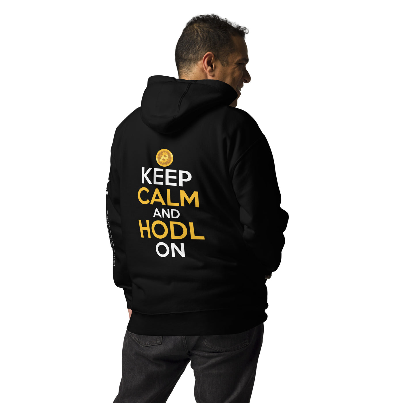 Keep Calm and HODL On ( Yellow and White Text ) - Unisex Hoodie ( Back Print )