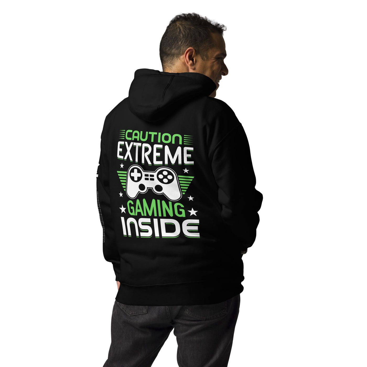 Caution Extreme gaming inside - Unisex Hoodie ( Back Print )