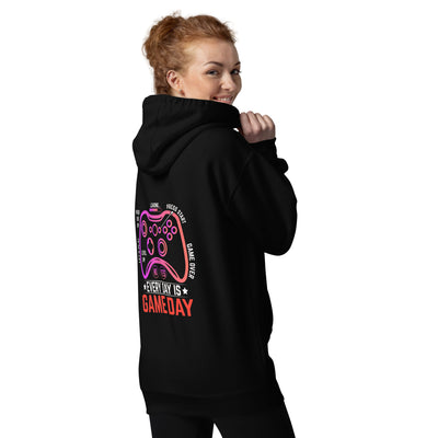Never Give Up, everyday is Game Day - Unisex Hoodie ( Back Print )