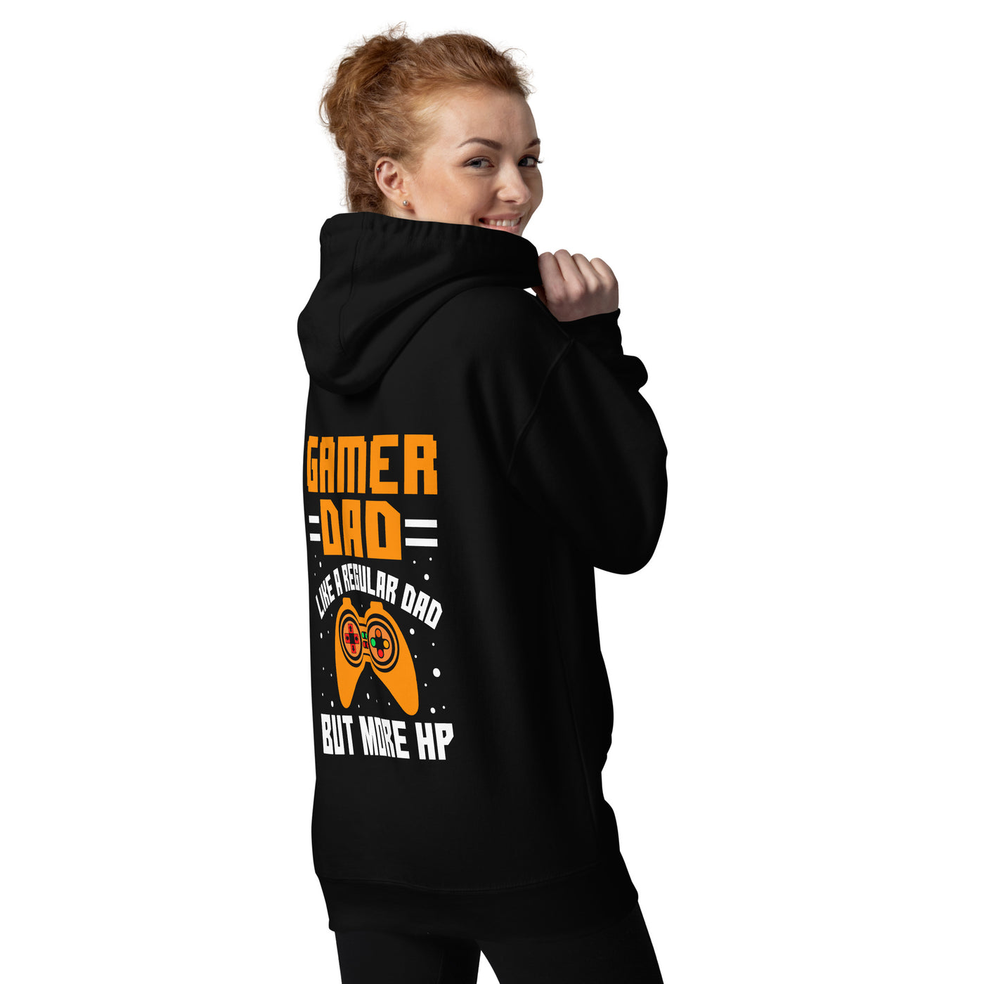 Gamer Dad like a normal one but more HP - Unisex Hoodie ( Back Print )