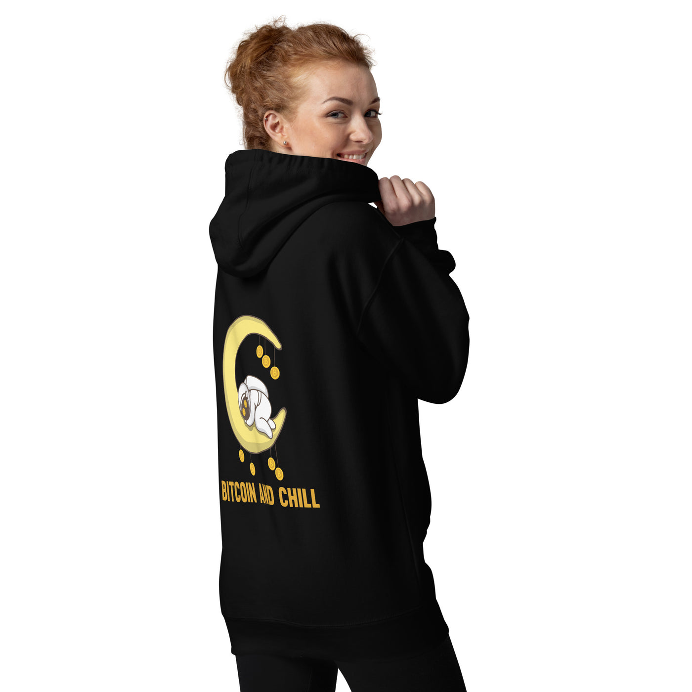 Bitcoin and Chill - Unisex Hoodie ( Back Print )
