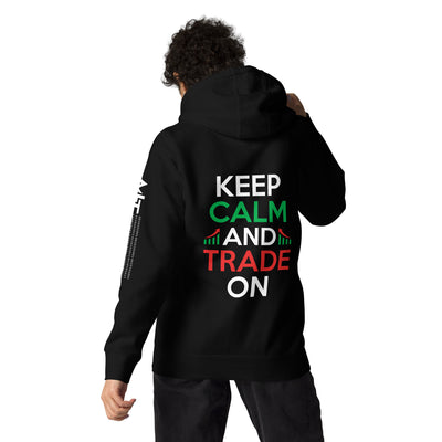 Keep Calm and Trade On - Unisex Hoodie ( Back Print )