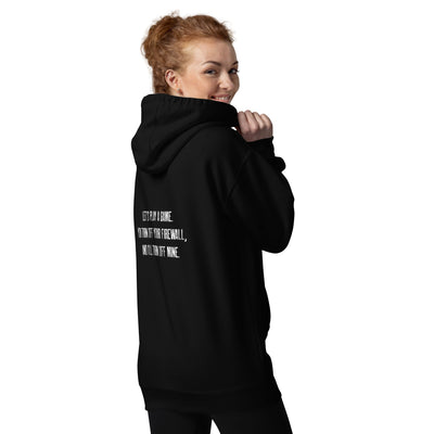 Let's Play a game: You Turn off your firewall and I'll Turn off mine V2 - Unisex Hoodie ( Back Print )